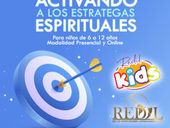 Entrenamiento Especializado Online “Activando a los Estrategas Espirituales” – para niños (6 a 12 años)