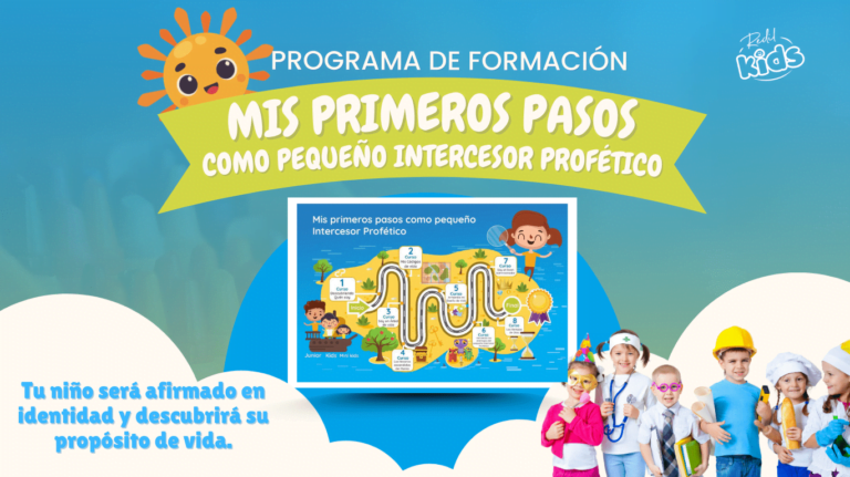 Mis primeros pasos como pequeño Intercesor Profético