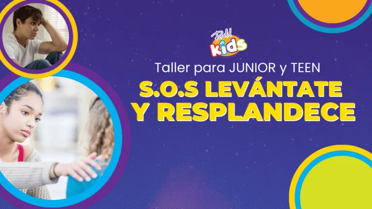 Taller formativo para Junior y Teen “S.O.S Levántate y Resplandece”