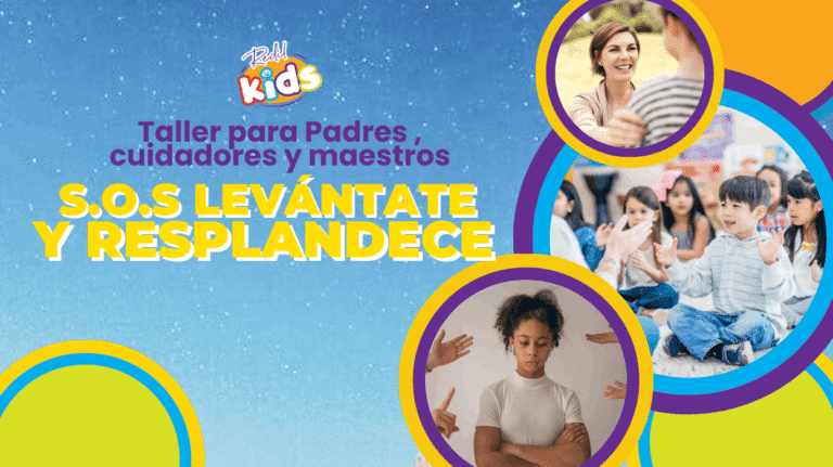 Taller formativo para padres, cuidadores y maestros.“S.O.S Levántate y Resplandece”