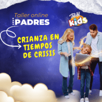 Taller para Padres “Crianza en tiempos de crisis”
